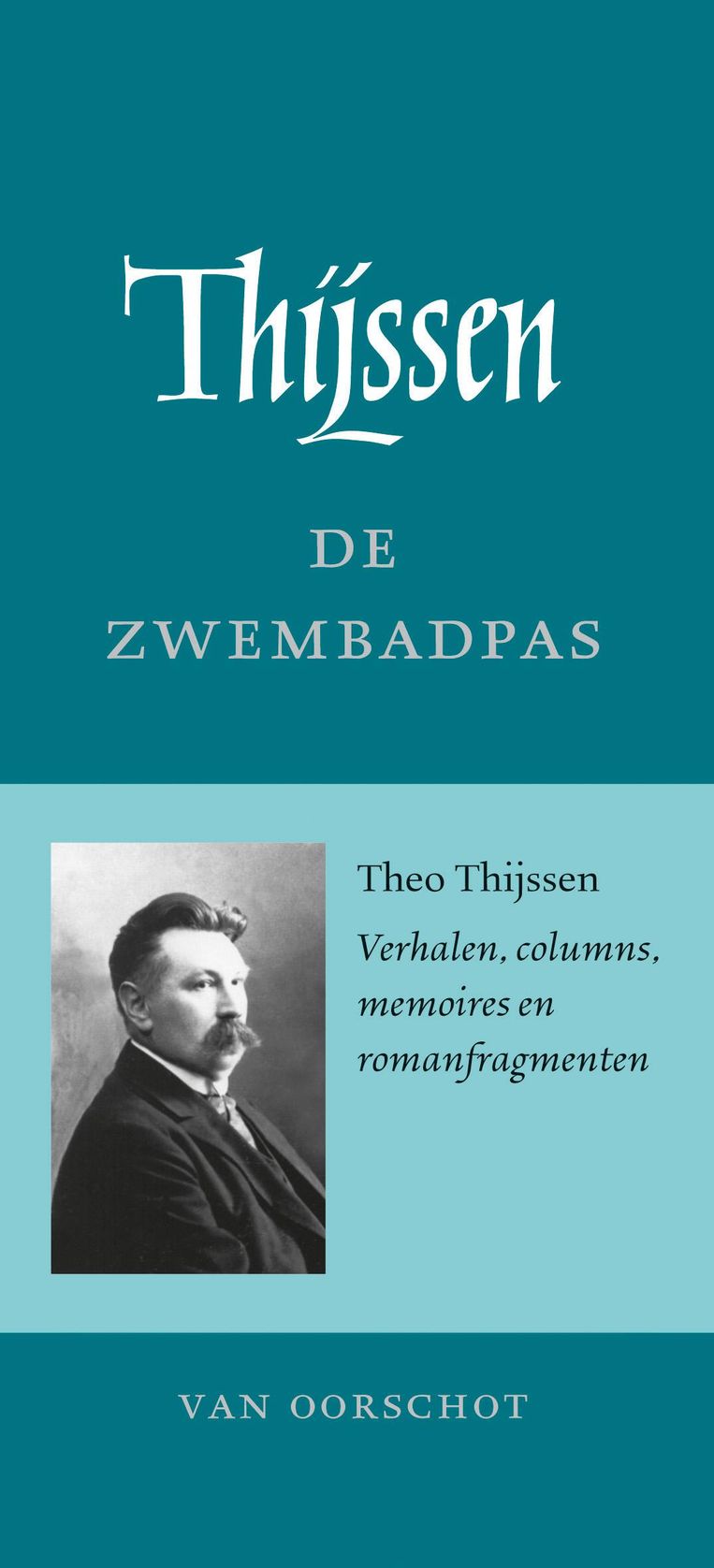 Theo Thijssen, De Zwembadpas. Uitgeverij Van Oorschot, €24,99. 282 blz. Beeld -