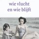 Wie vlucht en wie blijft is niet altijd even boeiend