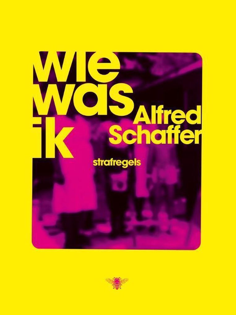 Alfred Schaffer: wie was ik (strafregels) Beeld rv