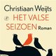 Christiaan Weijts - Het valse seizoen