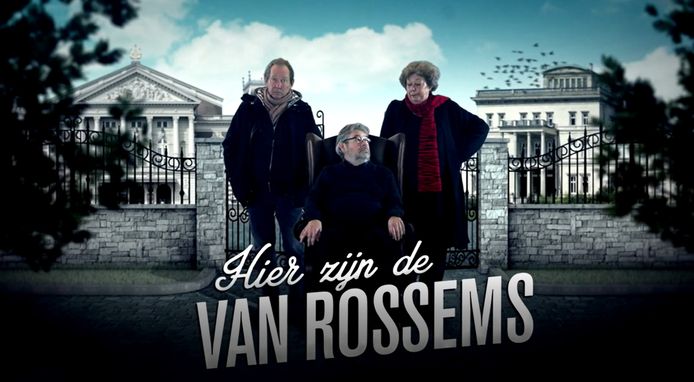Hier zijn de Van Rossems.