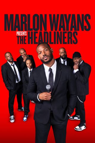 Marlon Wayans Presents: The Headliners