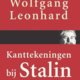 Wolfgang Leonhard - Kanttekeningen bij Stalin