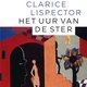 Het uur van de ster is perfecte introductie op modernistische oeuvre van Lispector