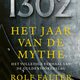 De lezer van ‘1302, het jaar van de mythe’ zet zich best schrap voor een lange lijst van troepenbewegingen, veldslagen, verdragen, boetes en belastingen