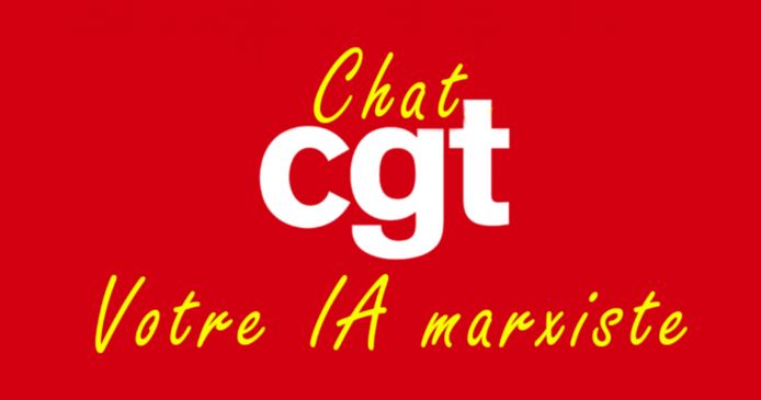 ChatCGT est un chatbot marxiste créé par Vincent Flibustier.