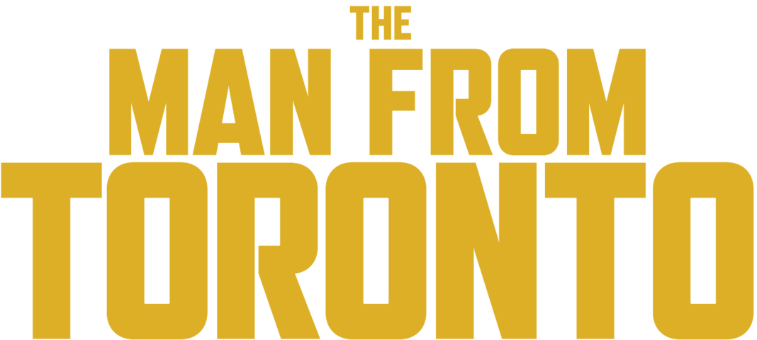 The Man from Toronto