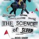 The Science of Sleep