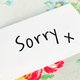 Zeg jij vaak onnodig 'sorry'? Met deze 3 tips niet meer!
