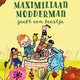 ‘Maximiliaan Modderman geeft een feestje’ van Joukje Akveld verkozen tot Prentenboek van het Jaar 2023