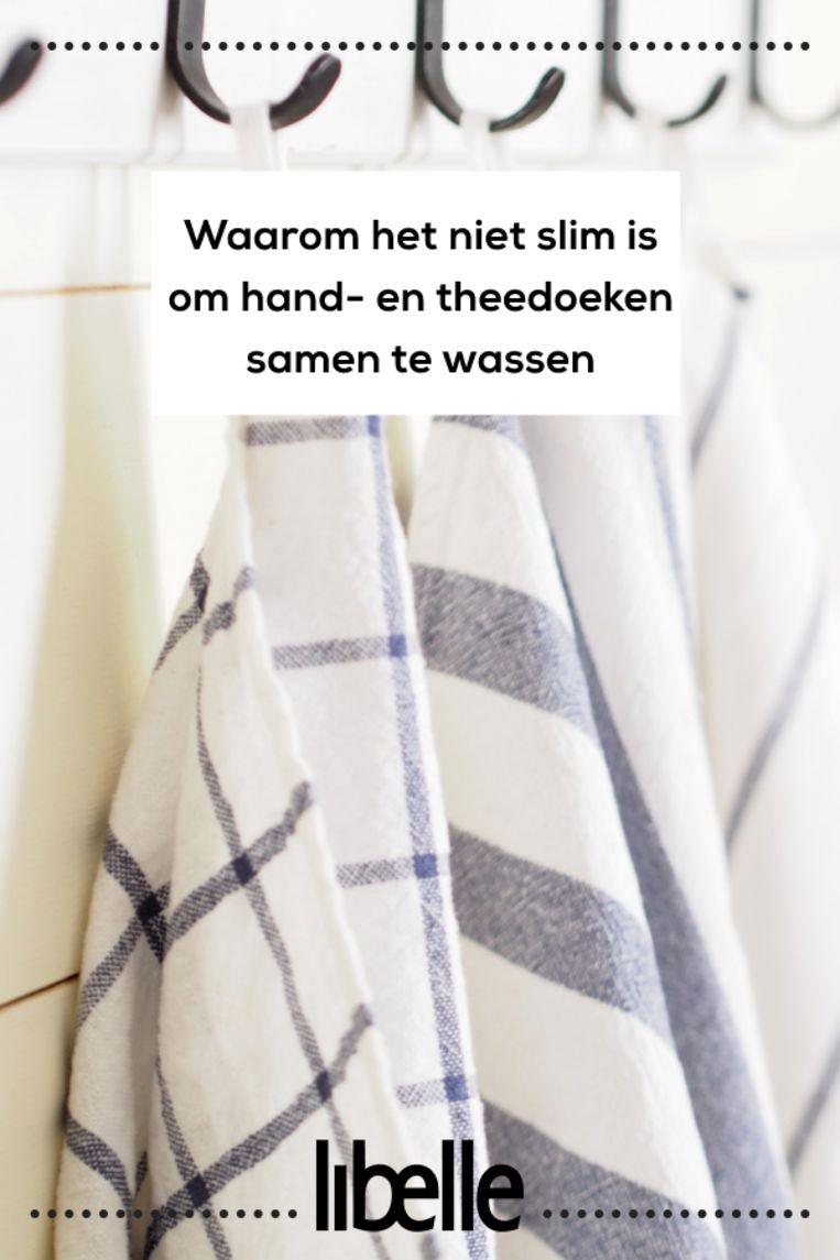 sticker Verdwijnen Overtollig Waarom het niet slim is om handdoeken en theedoeken samen te wassen