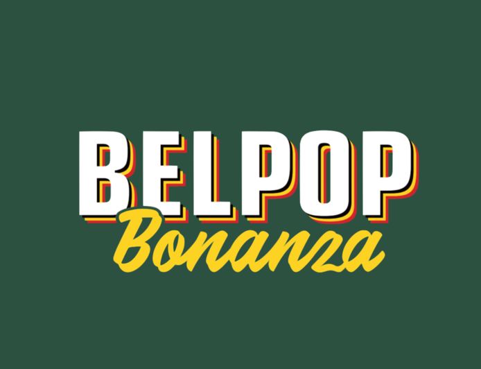 Belpop Bonanza.