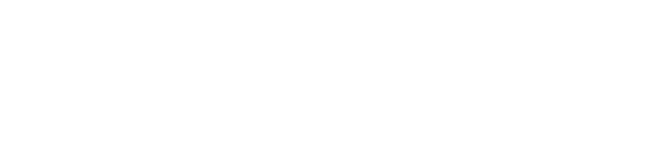 Groundhog Day