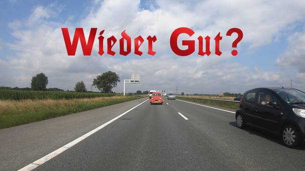 Wieder Gut?