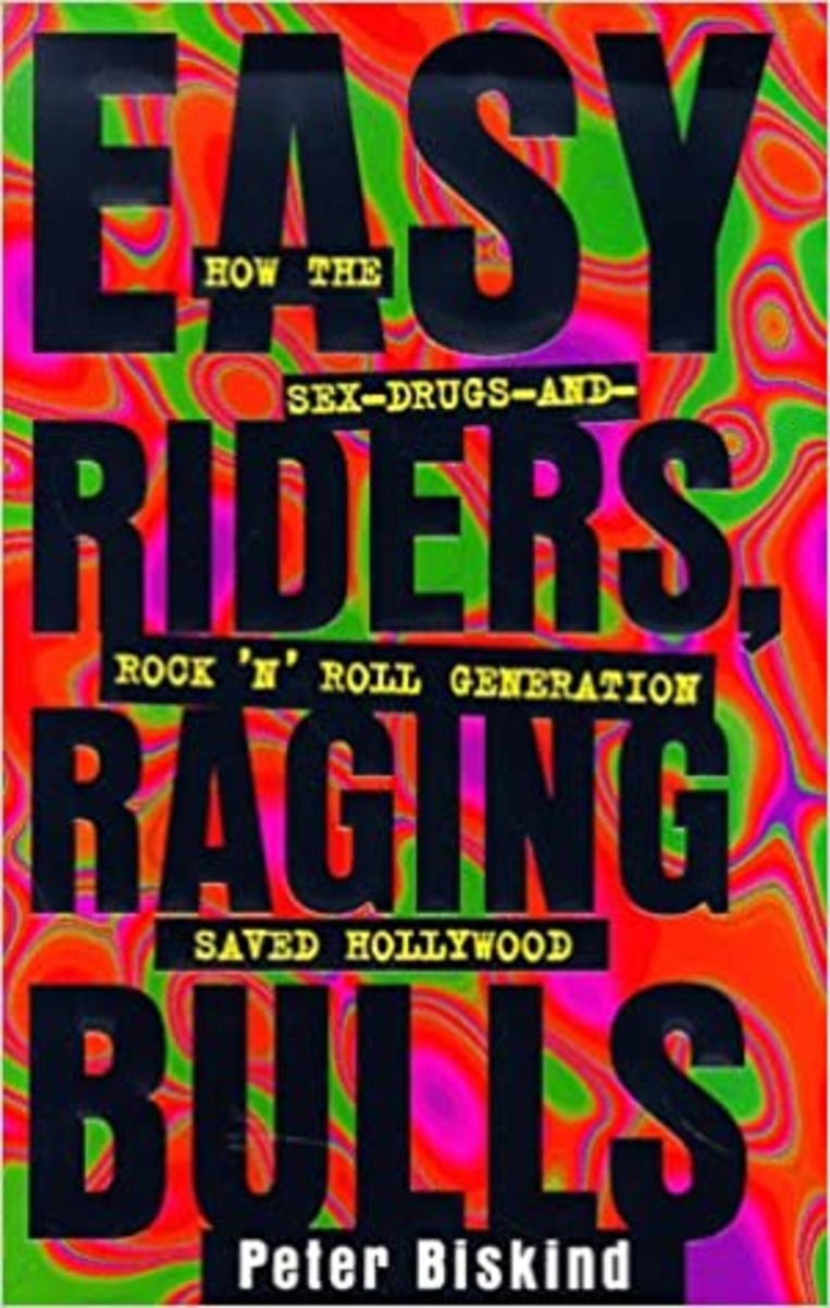 ‘Easy Riders, Raging Bulls’ (Peter Biskind, 1998) Beeld RV