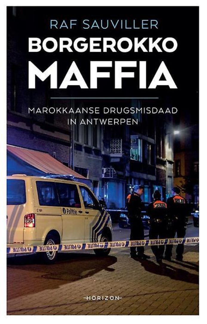 Borgerokko Maffia van Raf Sauviller is uitgegeven bij uitgeverij Horizon (ISBN 9789492159984) en kost 19,99 euro.