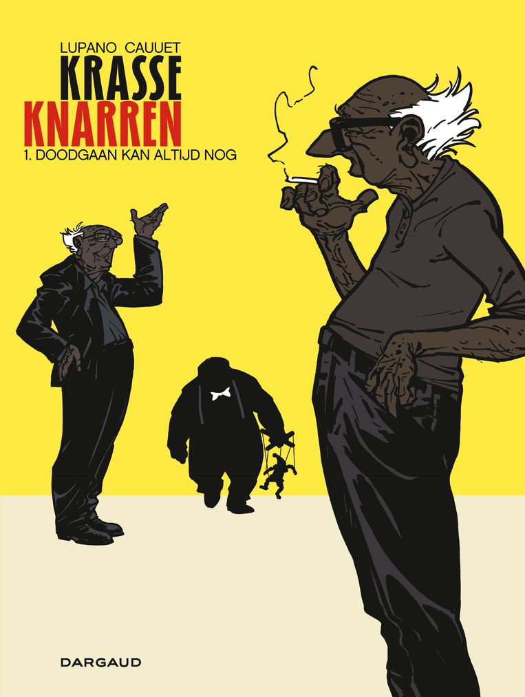 Wilfrid Lupano en Paul Cauuet, Krasse knarren. Dargaud, 56 p., 24,99 euro. Beeld rv
