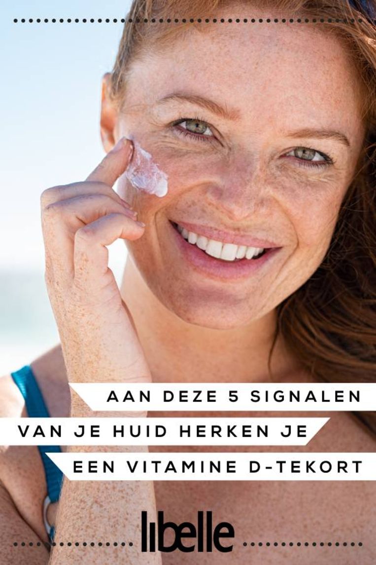 Gearceerd Sociologie Voorschrift Deze 5 signalen van je huid wijzen op een vitamine D-tekort | Libelle