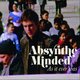 Absynthe Minded - As It Ever Was