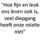 Ik mis zielsverwantschap