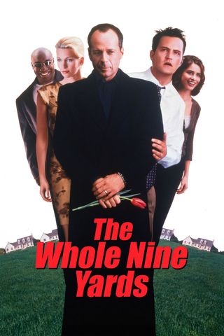 The Whole Nine Yards