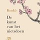Kenko - De kunst van het nietsdoen