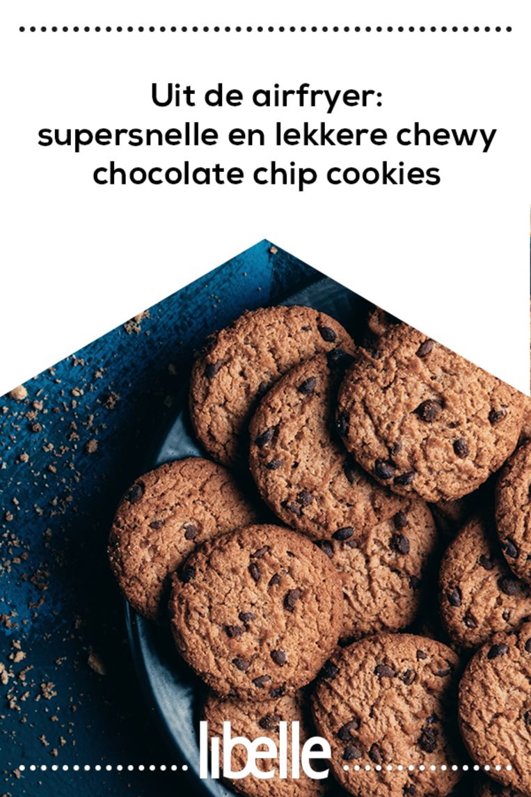 Uit de airfryer: supersnelle en lekkere chewy chocolate chip cookies