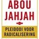 Dyab Abou Jahjah - Pleidooi voor radicalisering