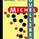 Houellebecq, schijnbaar nihilistisch als altijd, schreef een liefdesroman ★★★★★