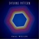 Paul Weller - Saturns Pattern