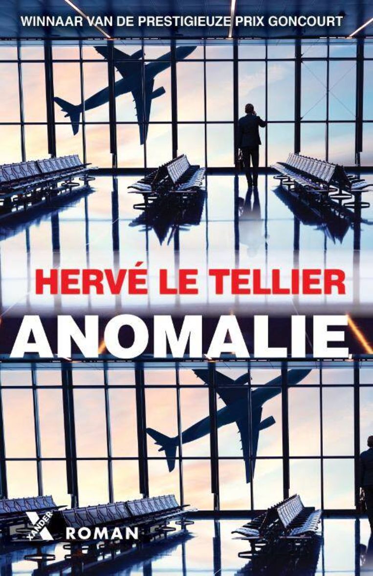 Hervé Le Tellier, Anomalie, Xander Uitgevers, 21,99 euro. Vertaling Andreas Dijkzeul.  Beeld RV