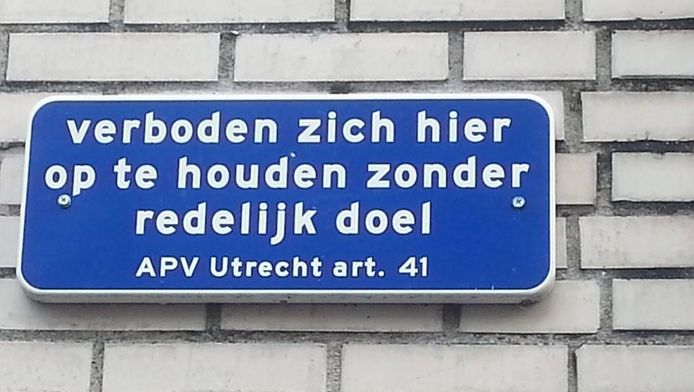 In Utrecht moet je natuurlijk wel een redelijk doel hebben om ergens te mogen zijn.