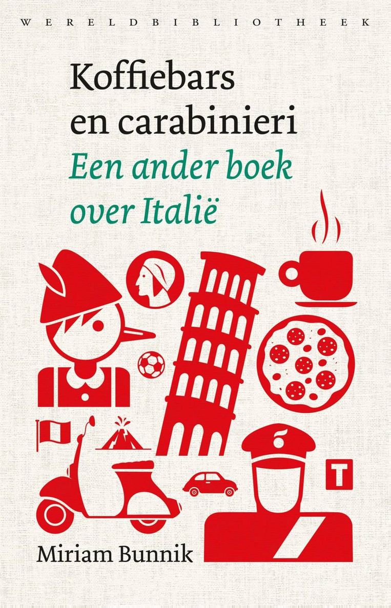 Miriam Bunnik, 'Koffiebars en carabinieri'. Een ander boek over Italië, Wereldbibliotheek, 254 p., 20 euro.

 Beeld rv