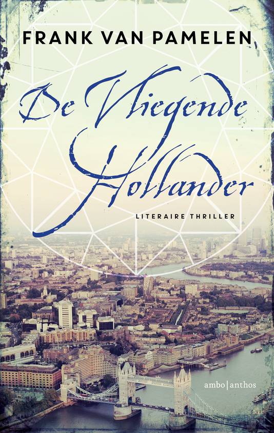 De Vliegende Hollander, de tweede thriller van Frank van Pamelen.