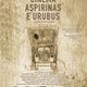 Cinema, Aspirinas & Urubus