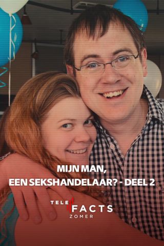 Mijn man, een sekshandelaar? Deel 2