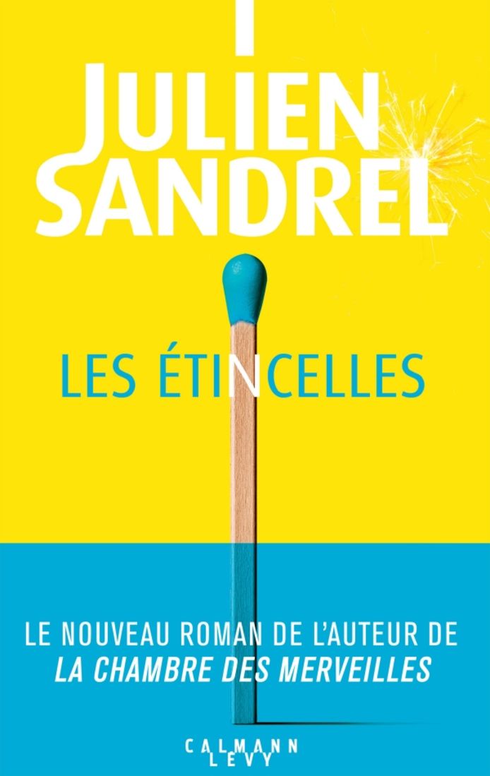 Julien Sandrel a sorti son nouveau roman "Les étincelles".