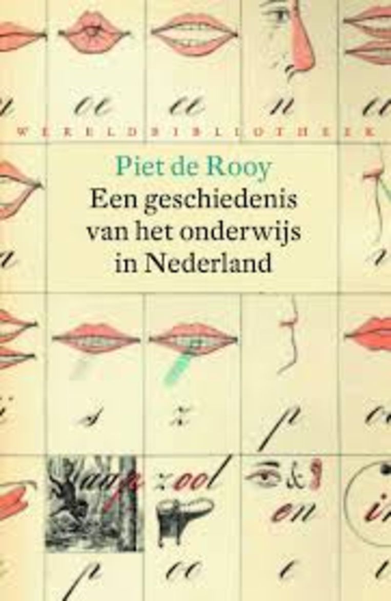 Piet de Rooy: Een geschiedenis van het onderwijs in Nederland. Wereldbibliotheek; 320 pagina’s; € 22,99.

*** Beeld rv