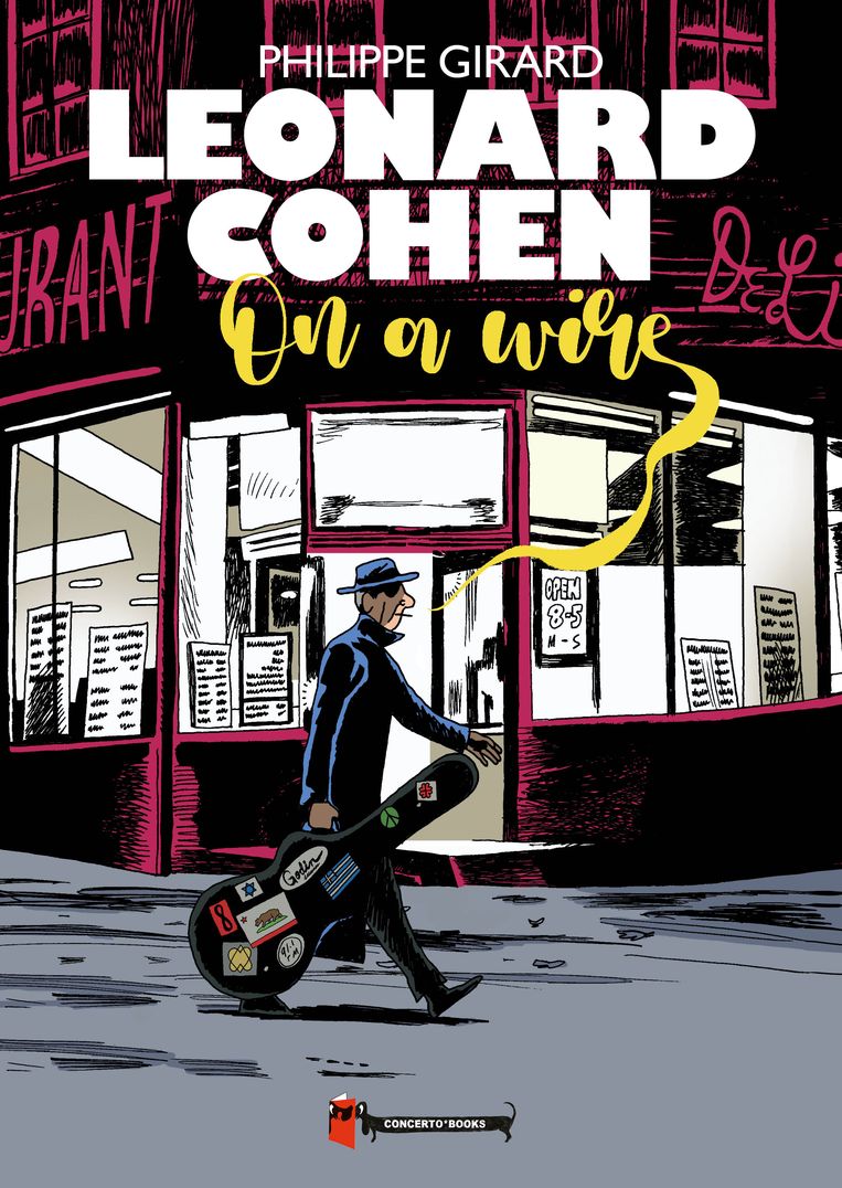 Leonard Cohen: On a Wire. Beeld 