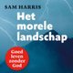 Sam Harris - Het morele landschap