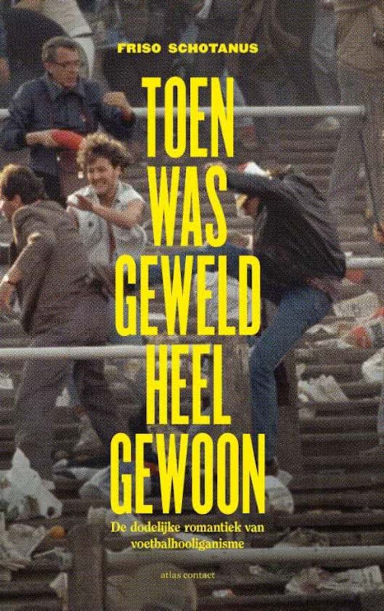 Hoe Televisie De Hooligans Versloeg Trouw