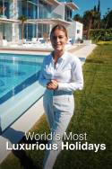 boxcover van World's Most Luxurious Holidays