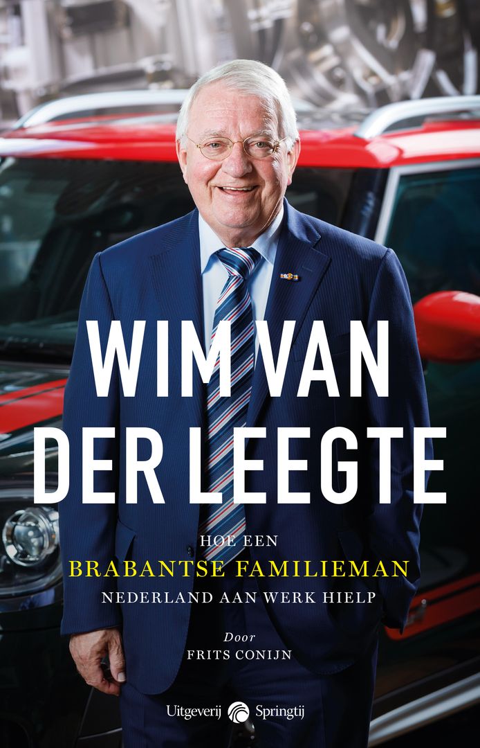De cover van het boek over de man achter de VDL Groep, Wim van der Leegte.
Foto: Bram Saeys