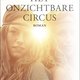 Jennifer Egan - Het onzichtbare circus