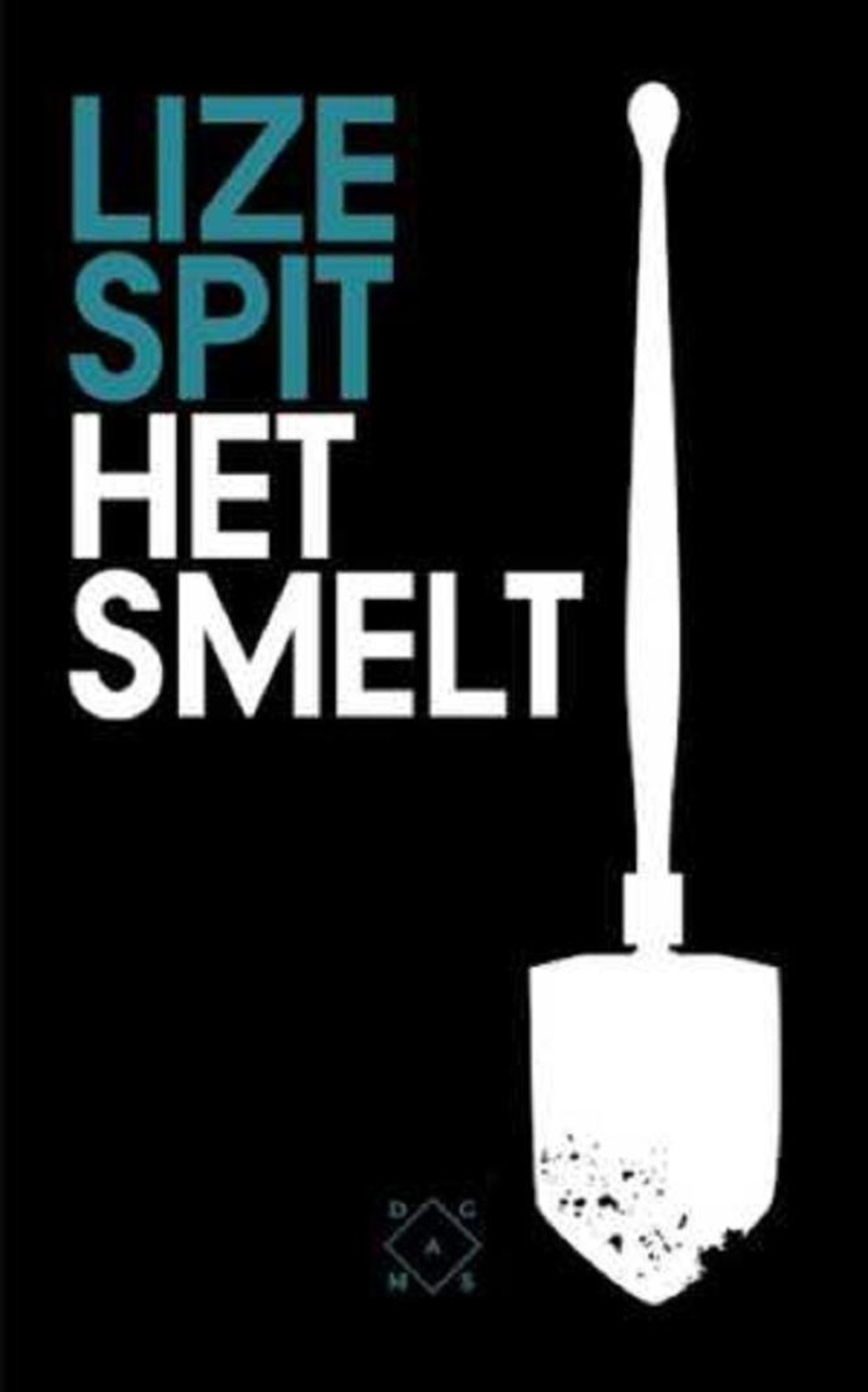 Lize Spit - Het Smelt Beeld TR Beeld