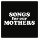 Fat White Family - Songs for Our Mothers